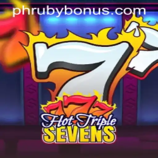 Hot Triple Sevens: The Ultimate Phruby Gaming Experience